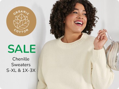 Organic Cotton Sale: Chenille Sweaters S-XL & 1X-3X