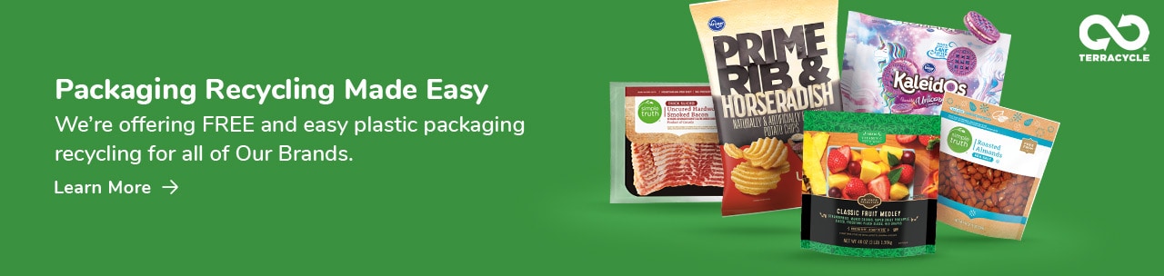 Recycling Made Easy. Learn More about FREE and easy packaging recycling for all Our Brands.