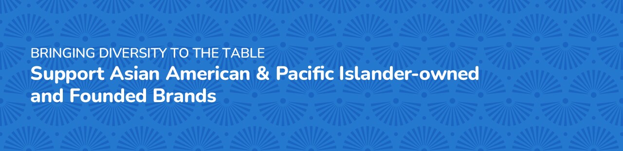 Celebrating Asian American & Pacific Islanders Month