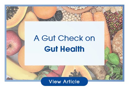 A Gut Check on Gut Health