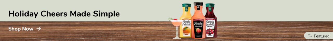 Advertisement: Advertisement: Holiday cheers made simple, Drink Simply. Shop now